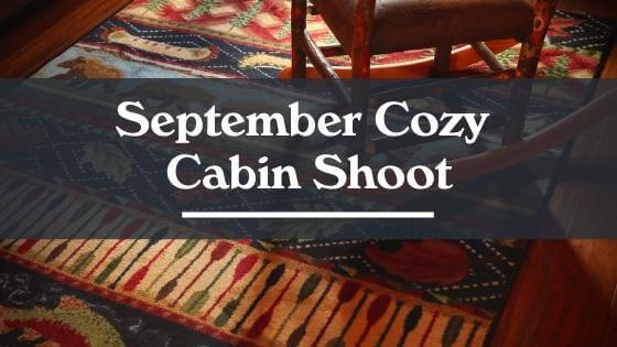 September Cozy Cabin Shoot